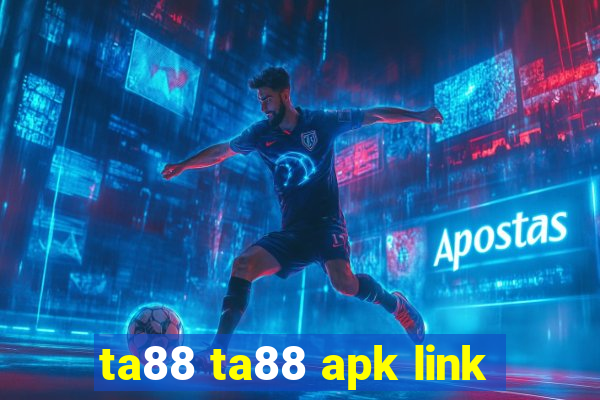 ta88 ta88 apk link