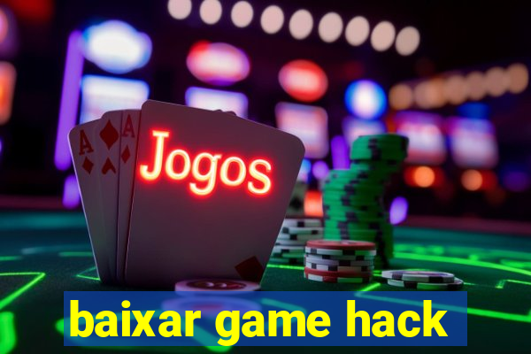 baixar game hack