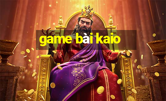 game bài kaio