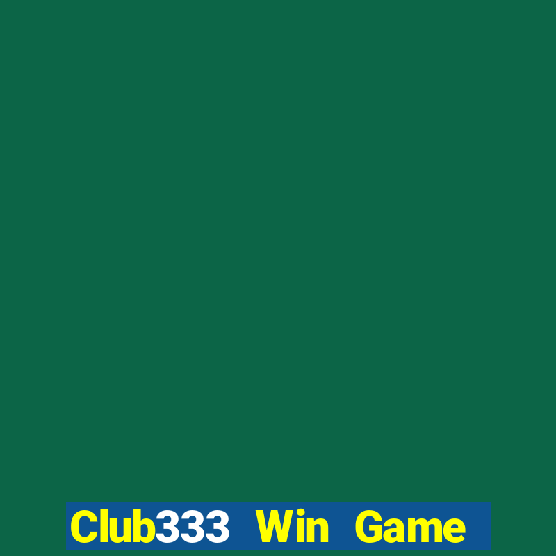 Club333 Win Game Bài 888 Casino