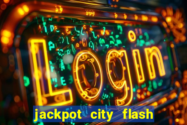 jackpot city flash casino online