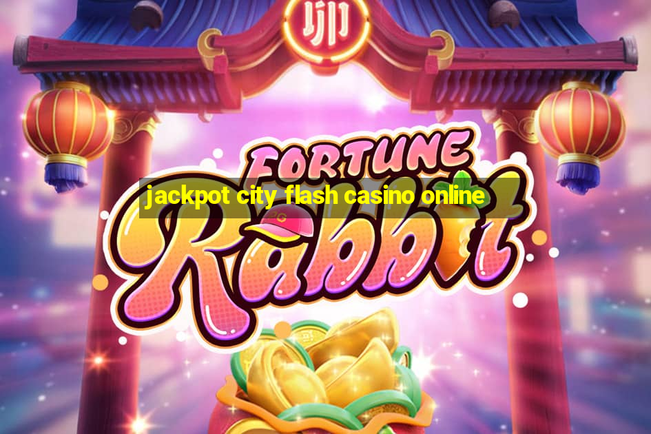 jackpot city flash casino online