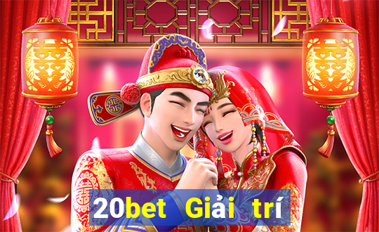 20bet Giải trí tuyệt vời Apple Tải Fun88