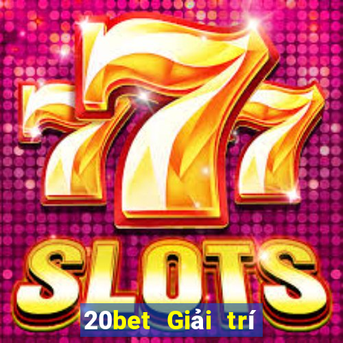 20bet Giải trí tuyệt vời Apple Tải Fun88