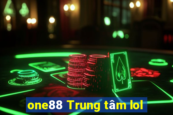 one88 Trung tâm lol