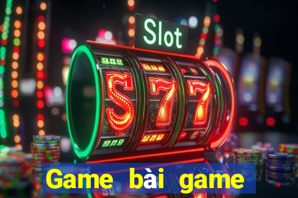 Game bài game đổi thưởng 79