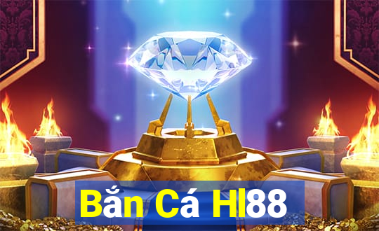 Bắn Cá Hl88