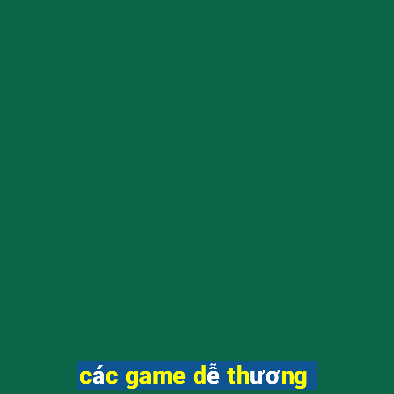 các game dễ thương