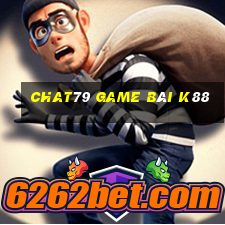 Chat79 Game Bài K88