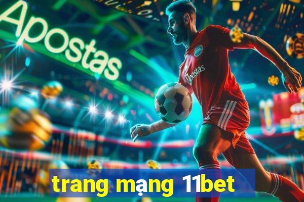 trang mạng 11bet