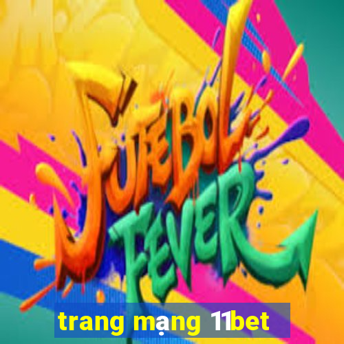 trang mạng 11bet