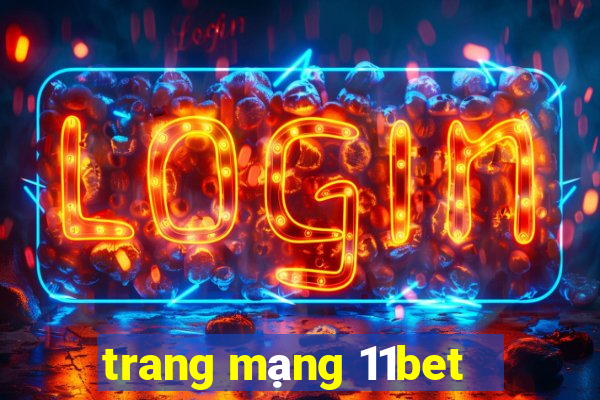 trang mạng 11bet