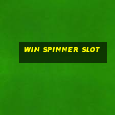 win spinner slot