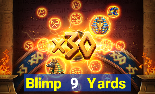 Blimp 9 Yards Cùng nhau Fun88