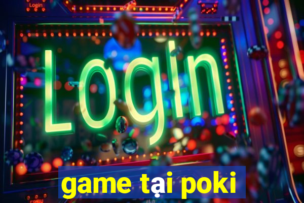 game tại poki