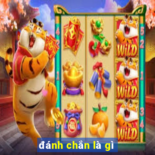 đánh chắn là gì