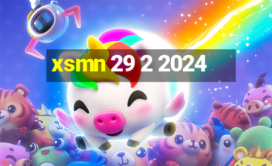 xsmn 29 2 2024