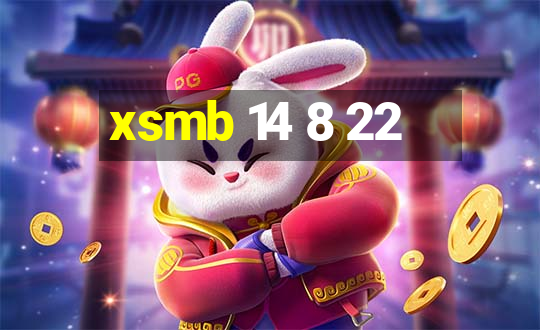 xsmb 14 8 22