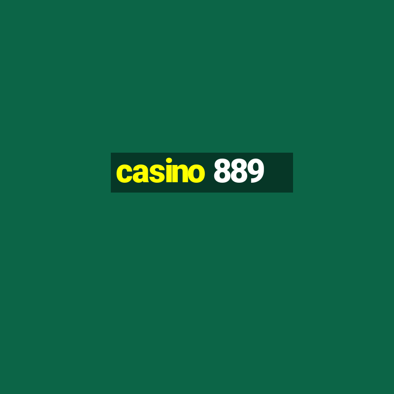 casino 889