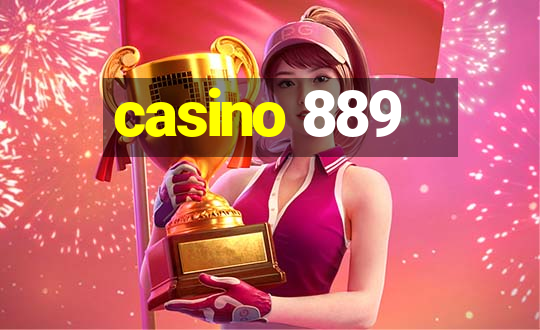 casino 889