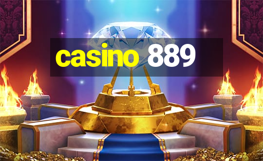 casino 889