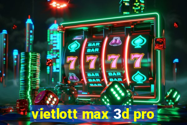 vietlott max 3d pro