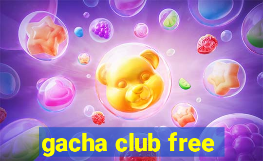 gacha club free