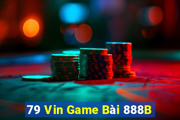 79 Vin Game Bài 888B