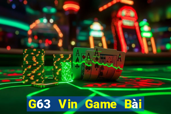 G63 Vin Game Bài 6 Lá