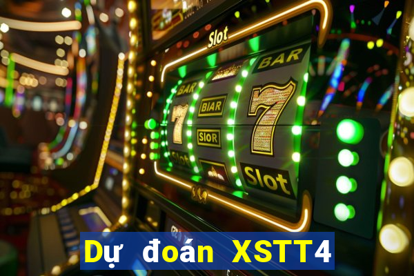 Dự đoán XSTT4 ngày 8