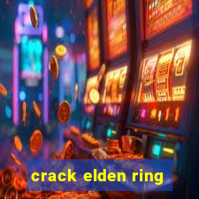 crack elden ring