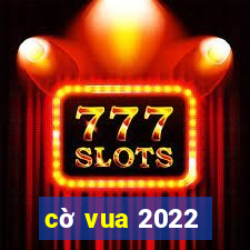 cờ vua 2022