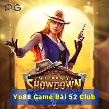 Yo88 Game Bài 52 Club