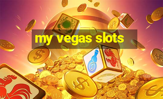 my vegas slots