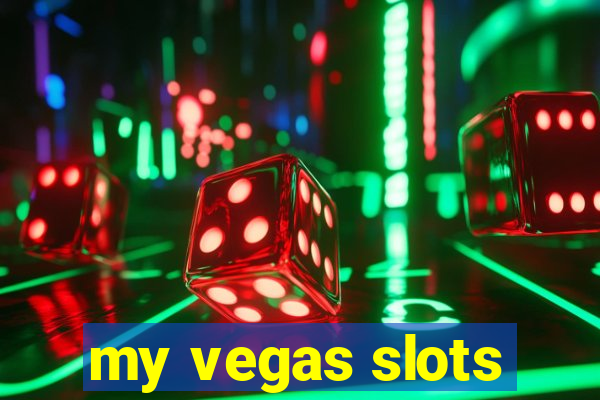 my vegas slots