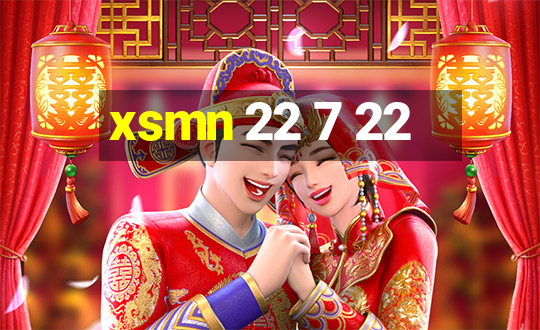 xsmn 22 7 22