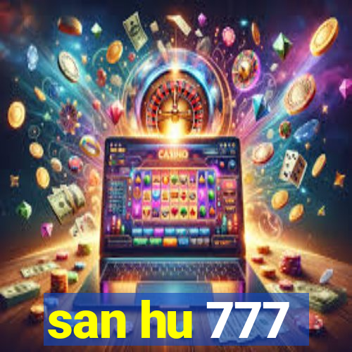 san hu 777