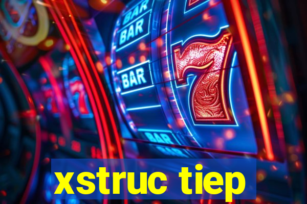 xstruc tiep