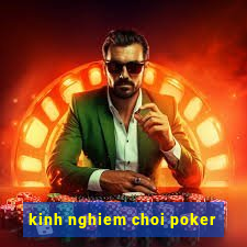 kinh nghiem choi poker