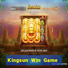 Kingsun Win Game Bài Vui