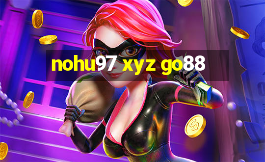 nohu97 xyz go88