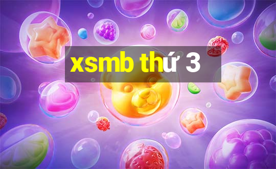 xsmb thứ 3