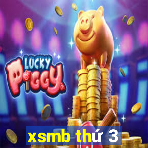 xsmb thứ 3