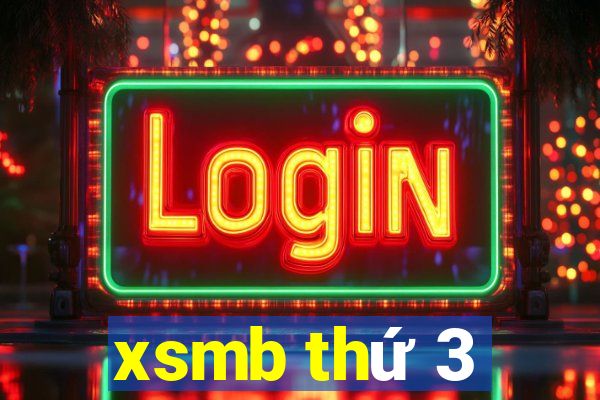 xsmb thứ 3