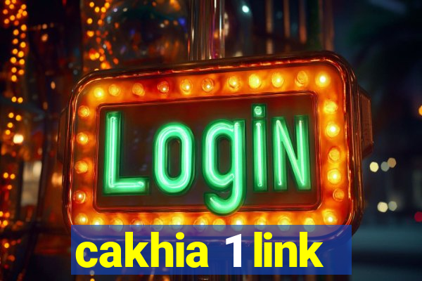 cakhia 1 link