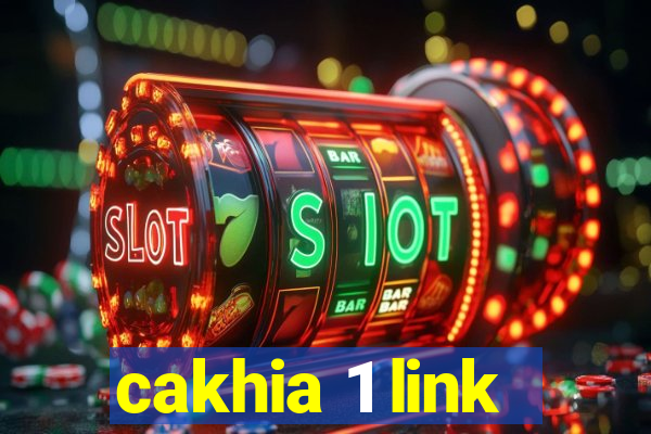 cakhia 1 link