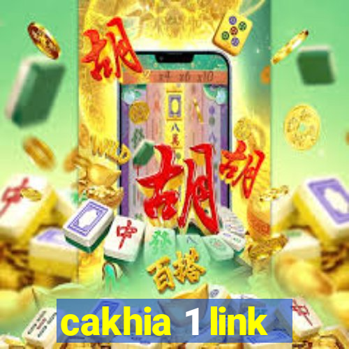 cakhia 1 link