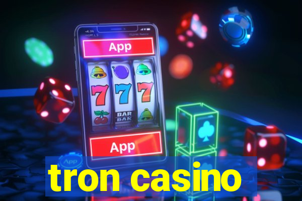 tron casino