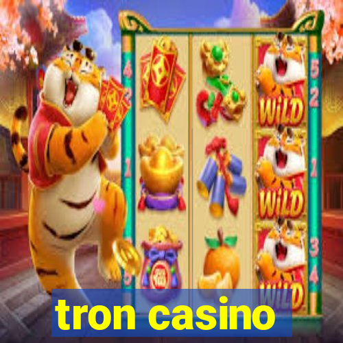 tron casino