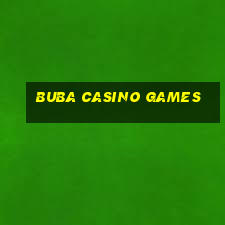 buba casino games